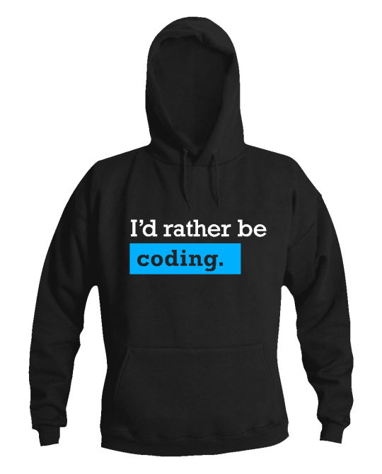 I'm rather be coding I'm rather be coding